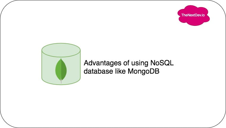 Advantages Of Using Nosql Database Like Mongodb Get Set Tech